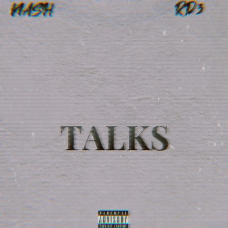 Talks ft. RD3 | Boomplay Music