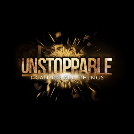 Unstoppable | Boomplay Music