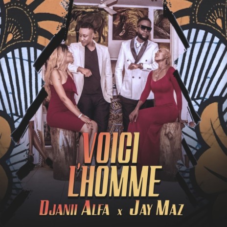 Voici l'homme ft. Jay Maz | Boomplay Music