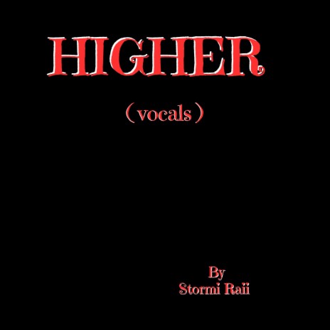 Higher (Vocals) | Boomplay Music