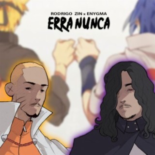 Erra Nunca (feat. Enygma Rapper)