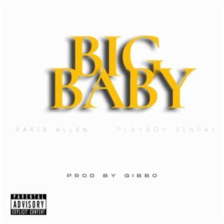 Big Baby (feat. PlayBoy Senpai)