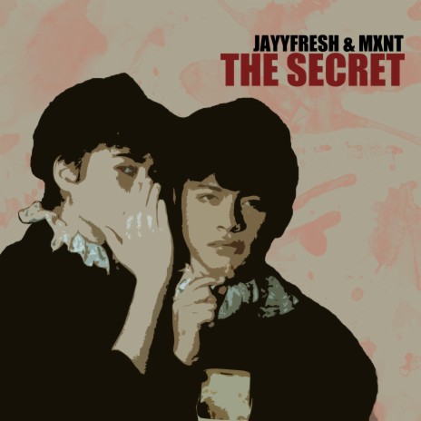 The Secret ft. Mxnt | Boomplay Music