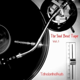 The Soul Beat Tape, Vol. 1