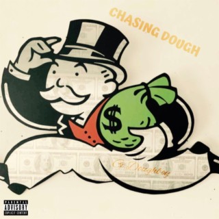 Chasing Dough