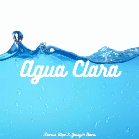 Agua Clara ft. Giorgio Baco