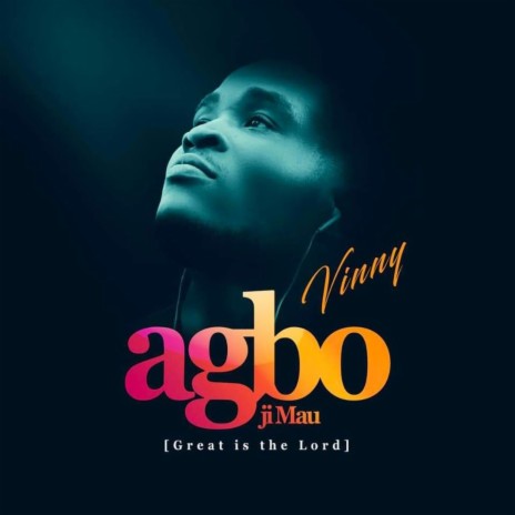 AGBO JI MAU(Great is the Lord) | Boomplay Music
