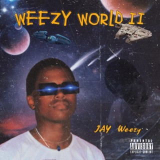 Weezy World 2