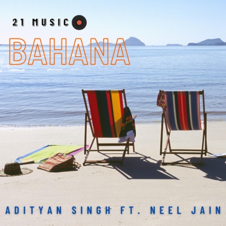 Bahana ft. Neel Jain | Boomplay Music