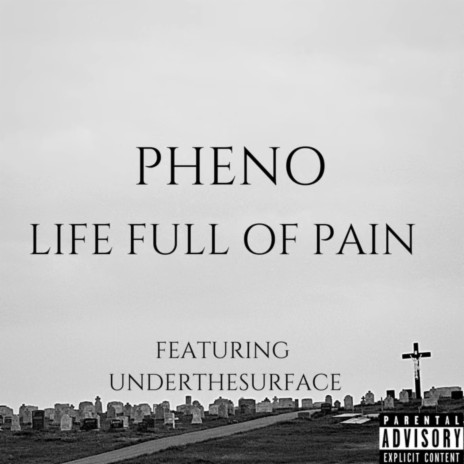 Life Full of Pain (feat. Underthesurface) | Boomplay Music