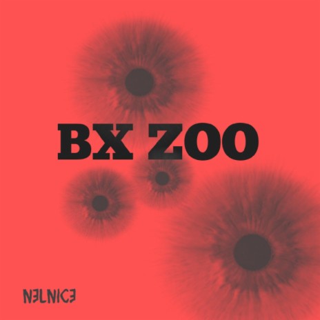 Bx Zoo | Boomplay Music