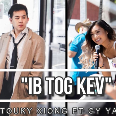 Ib Tog Kev ft. Gy Yang
