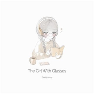The Girl With Glasses