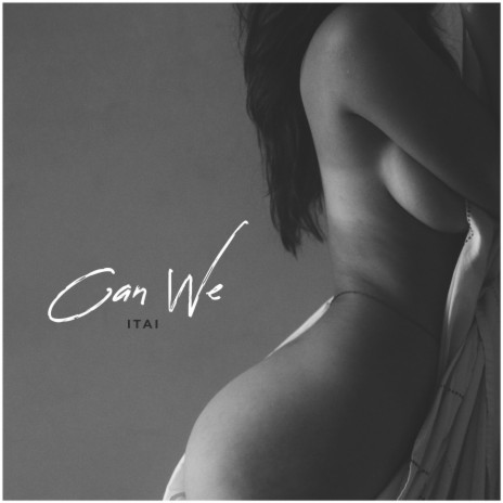Can We | Boomplay Music