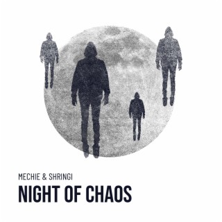 Night of Chaos