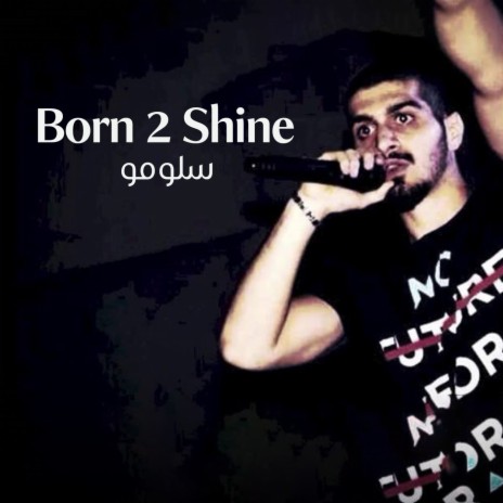 Born 2 Shine | Boomplay Music