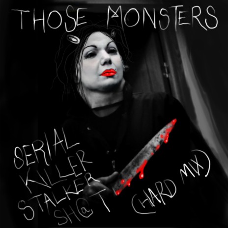 Serial Killer Stalker Sh#t (Hard Mix) | Boomplay Music