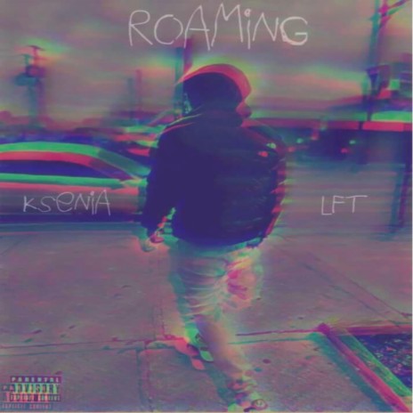 ROAMING (feat. Ksenia) | Boomplay Music