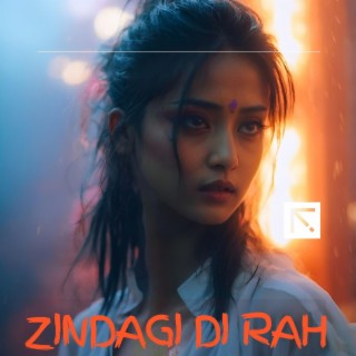 Zindagi Di Rah Vich