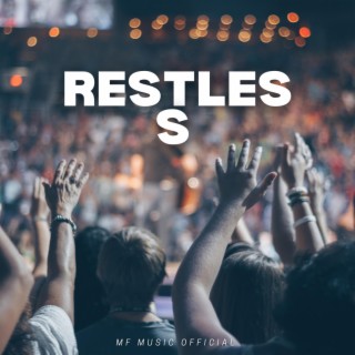 RESTLESS