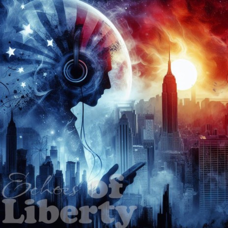 Echoes of Liberty | Boomplay Music
