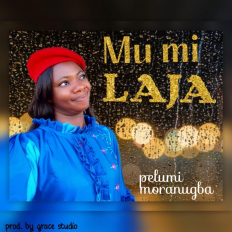 MU MI LAJA | Boomplay Music