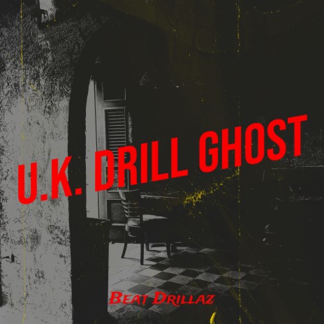 U.K. Drill Ghost | Boomplay Music