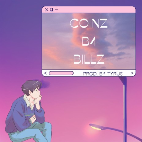 COINZ B4 BILLZ | Boomplay Music