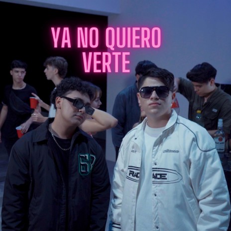 Ya No Quiero Verte ft. Nyuz | Boomplay Music