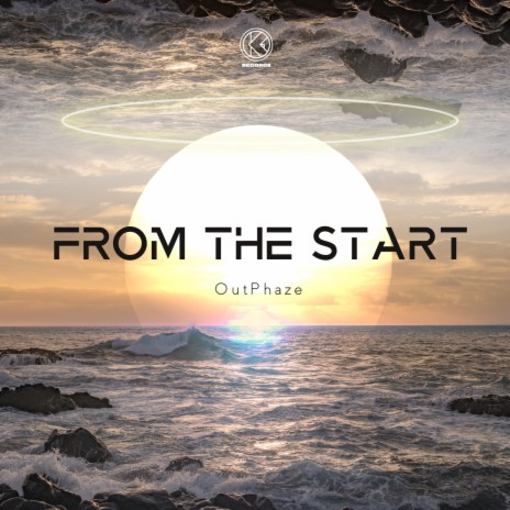 From The Start | Boomplay Music