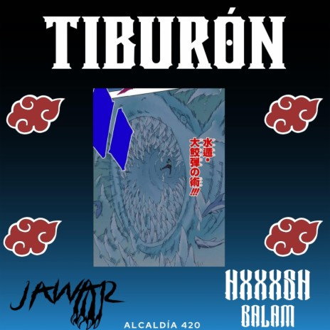 Tiburón ft. JawaR | Boomplay Music