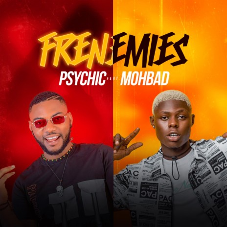 Frenemies (feat. Mohbad)