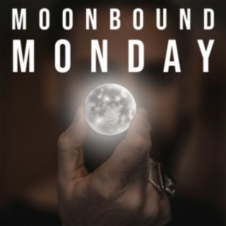 Moonbound Monday