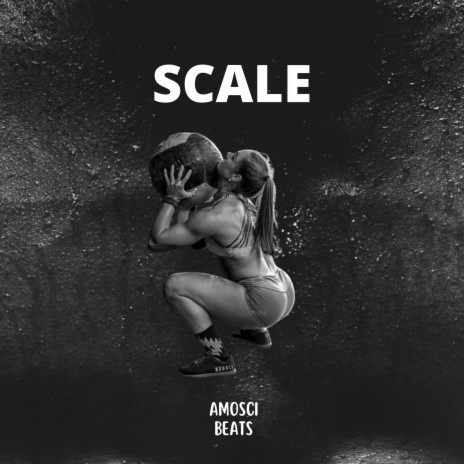 Scale (Workout | Trap) | Boomplay Music