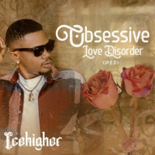 Obsessive Love Disorder: O.L.D
