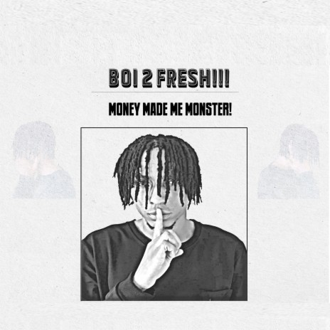 Money Made Me Monster 🅴 | Boomplay Music