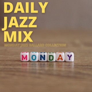 Monday Jazz Ballard Collection