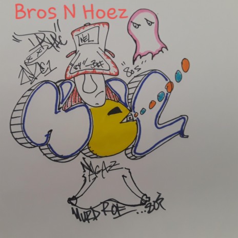 Bros N Hoez | Boomplay Music