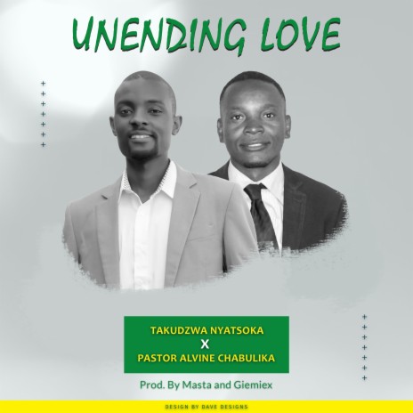 Unending Love (feat. Pastor Alvine Chabulika)