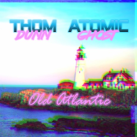 Old Atlantic ft. Atomic Ghost | Boomplay Music