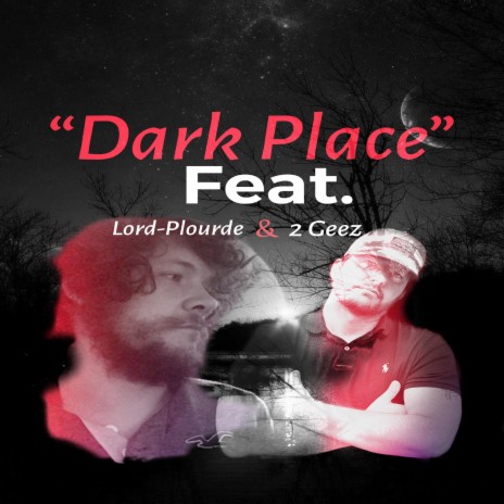 Dark Place (feat. Joshua Plourde)