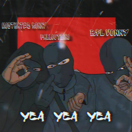 Yea Yea Yea ft. FallOutBino & Bpl Vonny | Boomplay Music