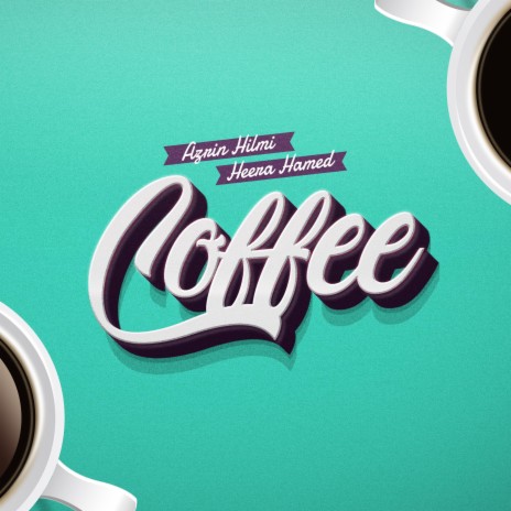 Coffee ft. Heera Hamed | Boomplay Music