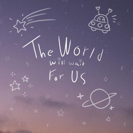 The World Will Wait For Us ft. fishkid & Laevi | Boomplay Music