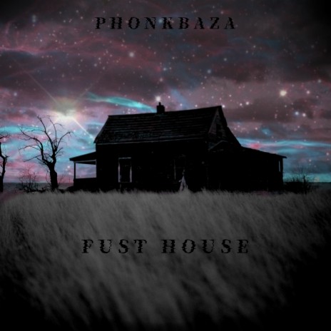 Fust House | Boomplay Music