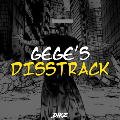 GEGE'S DISSTRACK | Boomplay Music