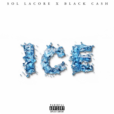 ICE (feat. Black Cash)