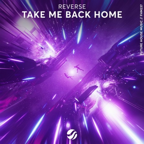 Take Me Back Home | Boomplay Music