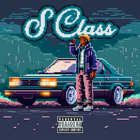 S-CLASS | Boomplay Music