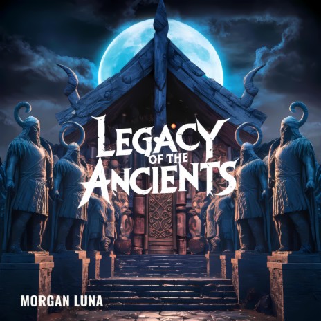 Legacy of the Ancients